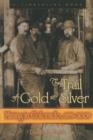 Image for Trail Of Gold &amp; Silver