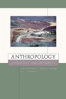 Image for Anthropology without informants: collected works in paleoanthropology