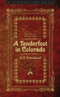 Image for A tenderfoot in Colorado: Hikaru Carl Iwasaki and the Wra&#39;s Photographic Section, 1943-1945