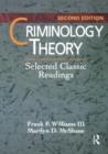 Image for Criminology Theory : Selected Classic Readings