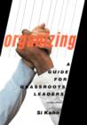 Image for Organizing : A Guide for Grassroots Leaders