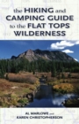 Image for The Hiking and Camping Guide to Colorado&#39;s Flat Tops Wilderness