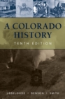 Image for A Colorado History, 10th Edition