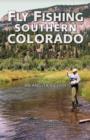 Image for Fly Fishing Southern Colorado