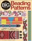Image for The Big Book of Beading Patterns : For Peyote Stitch, Square Stitch, Brick Stitch, and Loomwork Designs