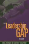Image for The Leadership Gap : Model Strategies for Developing Community College Leaders