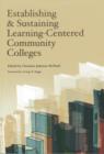 Image for Establishing and Sustaining Learning-Centered Community Colleges