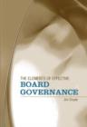 Image for The Elements of Effective Board Governance