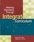 Image for Meeting Standards Through Integrated Curriculum