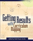Image for Getting Results with Curriculum Mapping