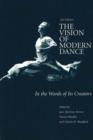 Image for The Vision of Modern Dance : In the Words of Its Creators