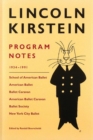Image for Lincoln Kirstein: Program Notes