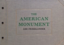 Image for Lee Friedlander: The American Monument