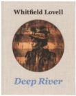 Image for Whitfield Lovell: Deep River