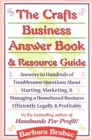 Image for The Crafts Business Answer Book &amp; Resource Guide