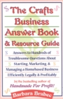 Image for The Crafts Business Answer Book &amp; Resource Guide