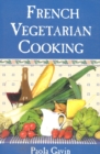 Image for French Vegetarian Cooking
