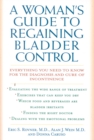 Image for A Woman&#39;s Guide to Regaining Bladder Control
