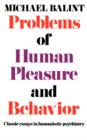 Image for Problems of Human Pleasure and Behavior