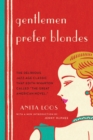 Image for Gentlemen prefer blondes  : the illuminating diary of a professional lady