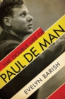 Image for The Double Life of Paul De Man