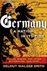 Image for Germany: A Nation in Its Time : Before, During, and After Nationalism, 1500-2000