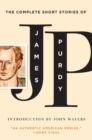 Image for The Complete Short Stories of James Purdy