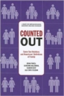 Image for Counted Out : Same-Sex Relations and Americans&#39; Definitions of Family