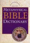 Image for Metaphysical Bible Dictionary