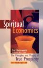 Image for Spiritual Economics: The Principles and Process of True Prosperity