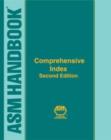 Image for Comprehensive Index to ASM Handbooks