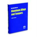 Image for Introduction to Aluminum Alloys and Tempers