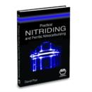 Image for Practical Nitriding and Ferritic Nitrocarburizing