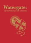 Image for Watergate : Chronology of a Crisis