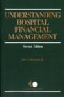 Image for Understanding Hospital Financial Management
