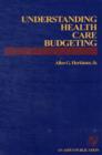 Image for Understanding Health Care Budgeting