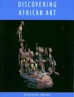 Image for Discovering African Art