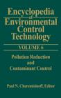 Image for Encyclopedia of Environmental Control Technology: Volume 6 : Pollution Reduction and Containment Control