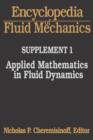 Image for Encyclopedia of Fluid Mechanics: Supplement 1 : Applied Mathematics in Fluid Dynamics