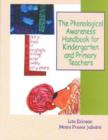 Image for The Phonological Awareness Handbook for Kindergarten and Primary Teachers