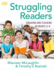 Image for Struggling Readers : Engaging and Teaching in Grades 3-8