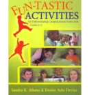 Image for Fun-tastic Activities for Differentiating Comprehension Instruction  Grades 2-6