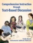 Image for Comprehension Instruction Through Text-Based Discussion