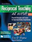 Image for Reciprocal Teaching at Work : Powerful Strategies and Lessons for Improving Reading Comprehension