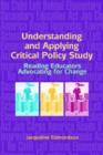 Image for Understanding and Applying Critical Policy Study