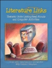Image for Literature Links : Thematic Units Linking Read-alouds and Computer Activities