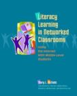 Image for Literacy Learning in Networked Classrooms