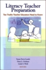 Image for Literacy Teacher Preparation : Ten Truths Teacher Educators Need to Know
