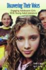 Image for Discovering Their Voices : Engaging Adolescent Girls with Young Adult Literature