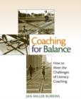 Image for Coaching for Balance : How to Meet the Challenges of Literacy Coaching